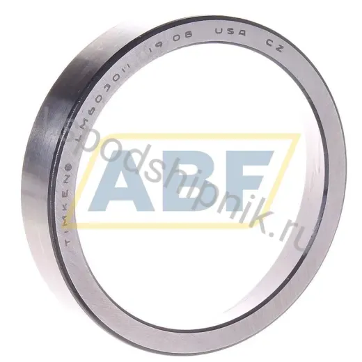 Наружное кольцо конического подшипника LM603011 Timken